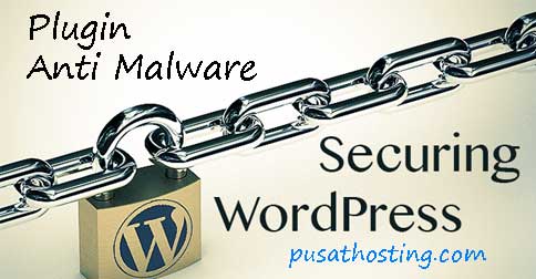 WordPress Plugin Anti Malware Terbaik 2015 Pilihan PusatHosting